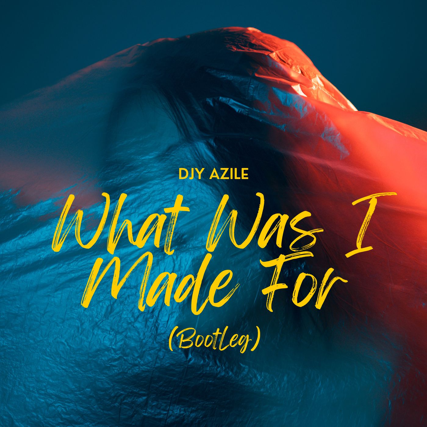 Djy Azile - What Was I Made For